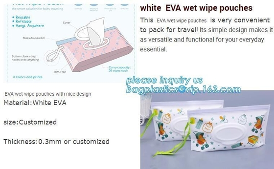 Eco-friendly reusable custom printed zipper top plastic EVA wet wipe, Cheap Custom Plastic packaging bag baby eva tissue